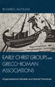 Book cover of: Early Christ Groups and Greco-Roman Associations. By: Richard S. Ascough