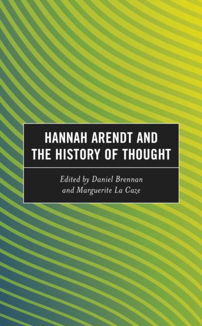 Hannah Arendt and the History of Thought