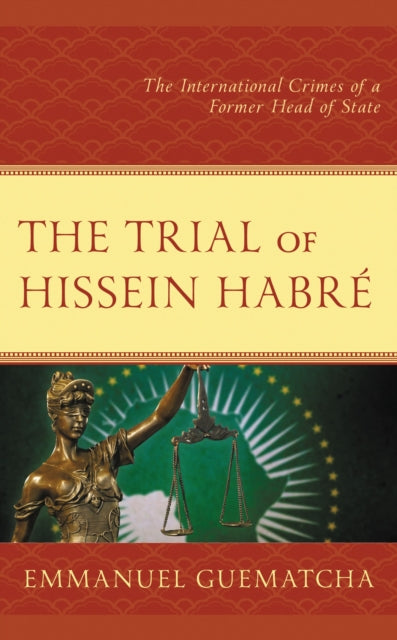 Book cover of: Trial of Hissein Habre. By: Emmanuel Guematcha