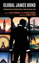 Book cover of: Global James Bond. By: Lisa Funnell