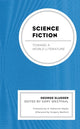 Book cover of: Science Fiction. By: George Slusser