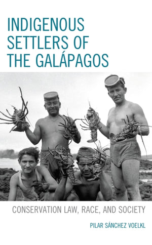 Indigenous Settlers of the Galapagos