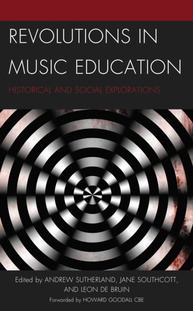 Book cover of: Revolutions in Music Education. By: Jane Southcott