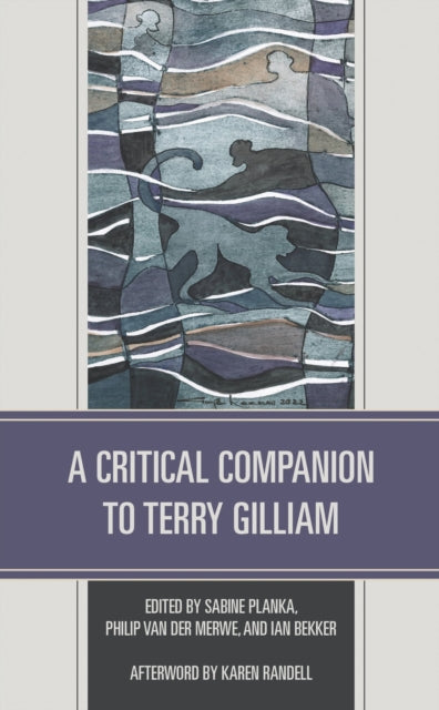 Book cover of: Critical Companion to Terry Gilliam. By: Sabine Planka