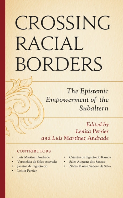 Book cover of: Crossing Racial Borders. By: Lenita Perrier