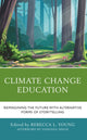 Book cover of: Climate Change Education. By: Rebecca L. Young