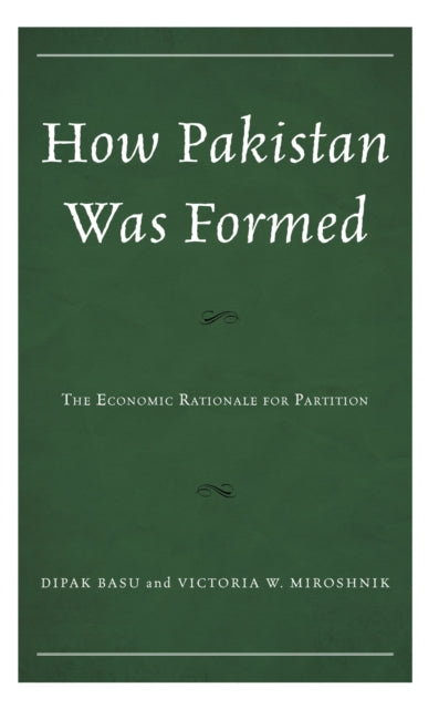 Book cover of: How Pakistan Was Formed. By: Dipak Basu