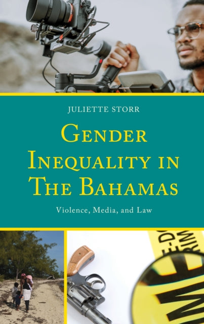 Book cover of: Gender Inequality in The Bahamas. By: Juliette Storr