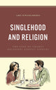 Book cover of: Singlehood and Religion. By: Ari Engelberg