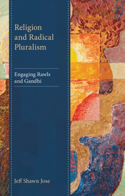 Book cover of: Religion and Radical Pluralism. By: Jeff Shawn Jose