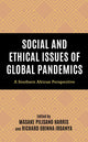 Book cover of: Social and Ethical Issues of Global Pandemics. By: Masake Pilisano Harris