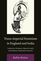Book cover of: Trans-imperial Feminism in England and India