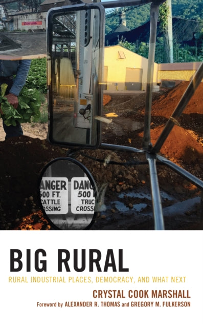 Book cover of: Big Rural. By: Crystal Cook Marshall