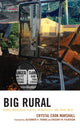 Book cover of: Big Rural. By: Crystal Cook Marshall
