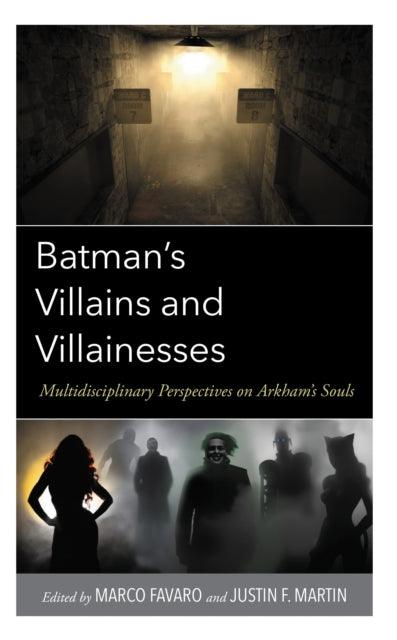 Book cover of: Batman’s Villains and Villainesses. By: Justin Martin