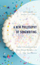 Book cover of: New Philosophy of Songwriting. By: Andy Ward