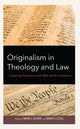Book cover of: Originalism in Theology and Law. By: Mark J. Boone