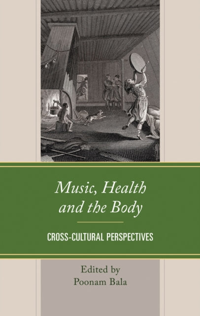Book cover of: Music, Health and the Body. By: Poonam Bala