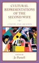 Book cover of: Cultural Representations of the Second Wife. By: Jo Parnell