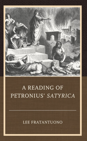 Reading of Petronius' Satyrica