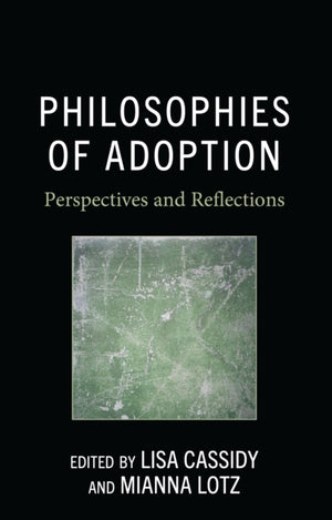 Philosophies of Adoption