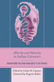 Book cover of: Alterity and Identity in Italian Literature. By: Giulia M. Cipriani