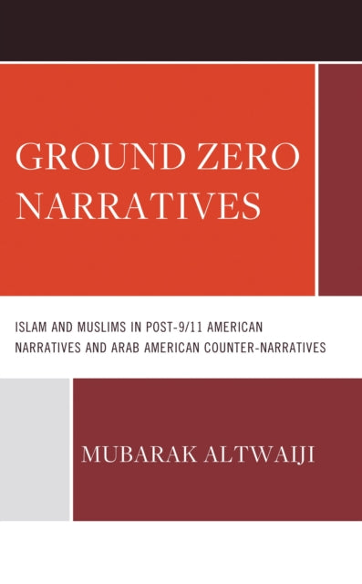 Book cover of: Ground Zero Narratives. By: Mubarak Altwaiji
