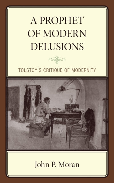 Book cover of: Prophet of Modern Delusions. By: John P. Moran