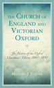 Book cover of: Church of England and Victorian Oxford. By: Michael J. Turner