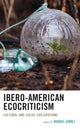 Book cover of: Ibero-American Ecocriticism. By: J. Manuel Gómez
