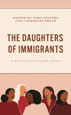 Book cover of: Daughters of Immigrants. By: Asha Jeffers