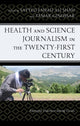 Book cover of: Health and Science Journalism in the Twenty-First Century. By: Sayyed Fawad Ali Shah