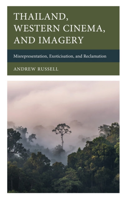 Book cover of: Thailand, Western Cinema, and Imagery. By: RUSSELL