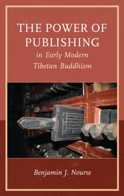 Book cover of: Power of Publishing in Early Modern Tibetan Buddhism