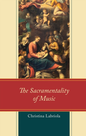 The Sacramentality of Music