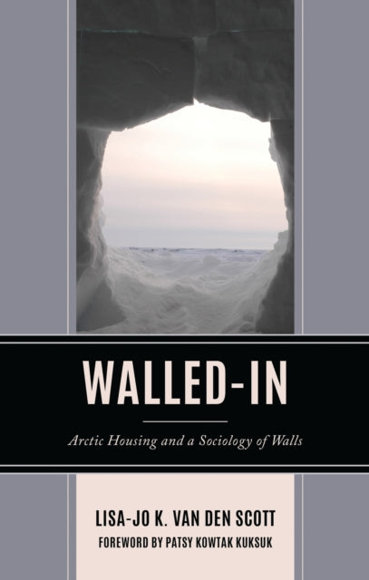 Book cover of: Walled-In. By: Lisa-Jo K. van den Scott
