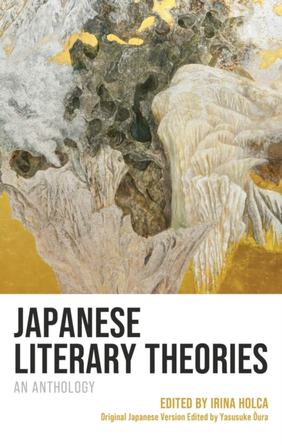 Book cover of: Japanese Literary Theories. By: Irina Holca