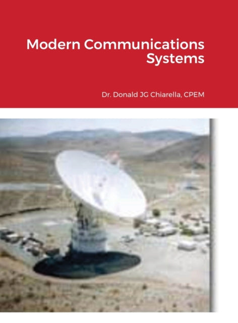 Book cover of: Modern Communications Systems. By: Donald Chiarella