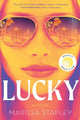 Book cover of: Lucky. By: Marissa Stapley