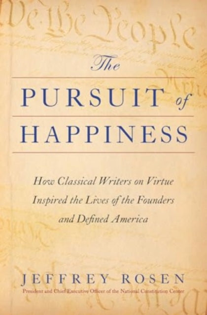 Book cover of: Pursuit of Happiness. By: Jeffrey Rosen
