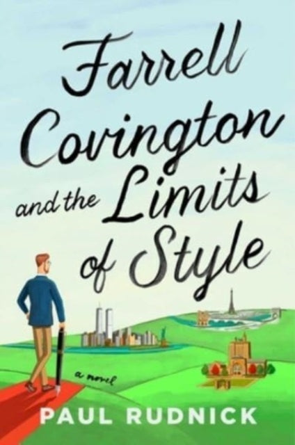 Book cover of: Farrell Covington and the Limits of Style. By: Paul Rudnick