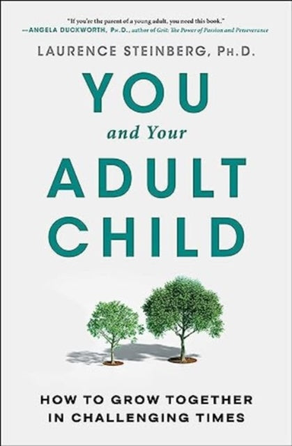 Book cover of: You and Your Adult Child. By: Laurence Steinberg