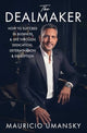 Book cover of: Dealmaker. By: Mauricio Umansky