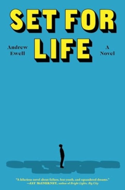Book cover of: Set for Life. By: Andrew Ewell
