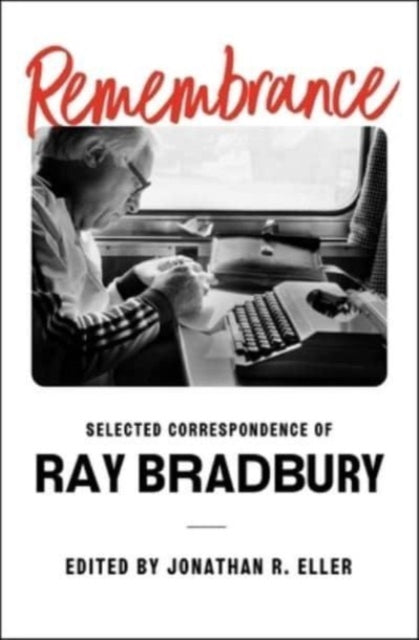 Book cover of: Remembrance. By: Ray Bradbury