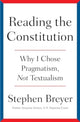 Book cover of: Reading the Constitution. By: Stephen Breyer