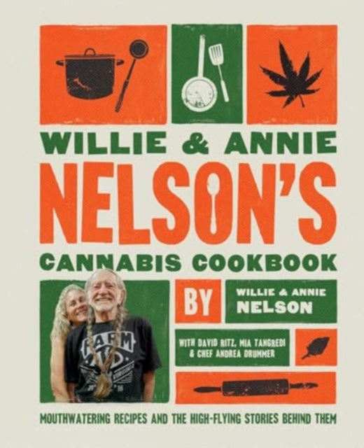 Book cover of: Willie and Annie Nelson's Cannabis Cookbook