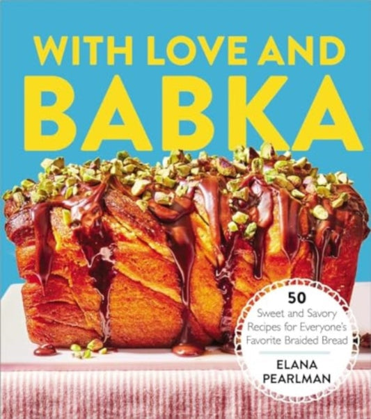 Book cover of: With Love and Babka. By: Elana Pearlman
