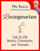 Book cover of: Roctogenarians. By: To Be To Be Confirmed Simon & Schuster