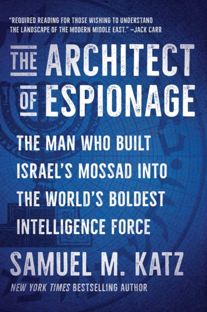 Book cover of: Architect of Espionage